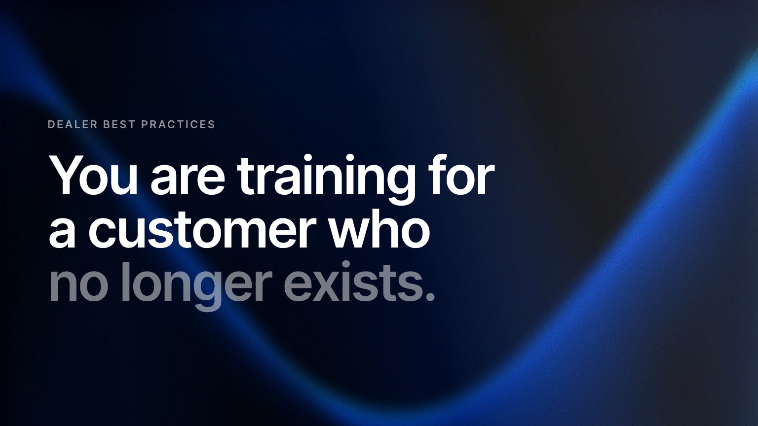 Your 2019 Training Playbook Is Why Your Team Is Falling Behind: A 2026 Workforce Guide for Vehicle Dealerships